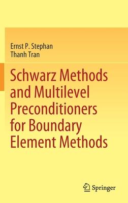 Schwarz Methods and Multilevel Preconditioners for Boundary Element Methods