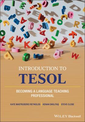 An Introduction to Tesol: Becoming a Language Teaching Professional