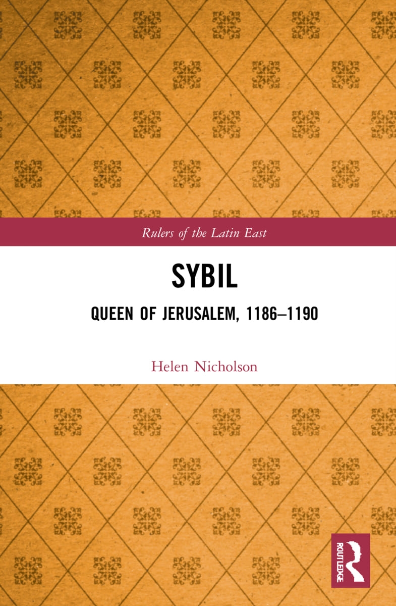 Sybil: Queen of Jerusalem, 1186-1190