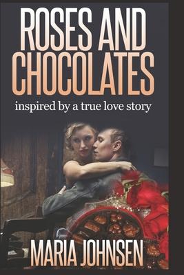 Roses And Chocolates: Based on a true story