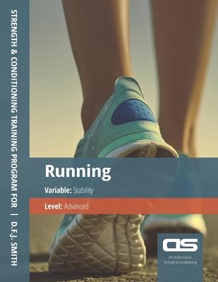 DS Performance - Strength & Conditioning Training Program for Running, Stability, Advanced