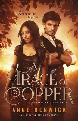 A Trace of Copper: A Steampunk Romance