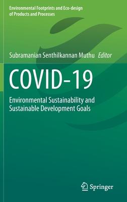 Covid-19: Environmental Sustainability and Sustainable Development Goals