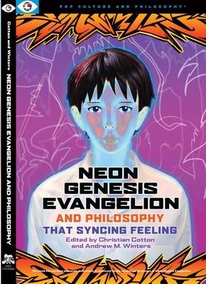 Neon Genesis Evangelion and Philosophy