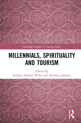 Millennials, Spirituality and Tourism