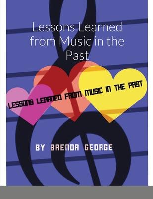 Lessons Learned from Music in the Past