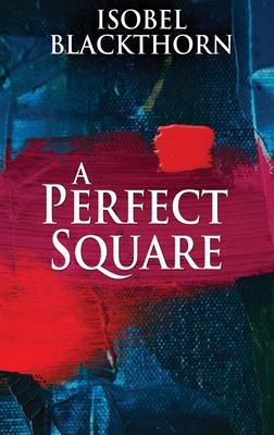 A Perfect Square: Large Print Hardcover Edition