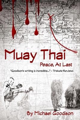 Muay Thai: Peace, At Last