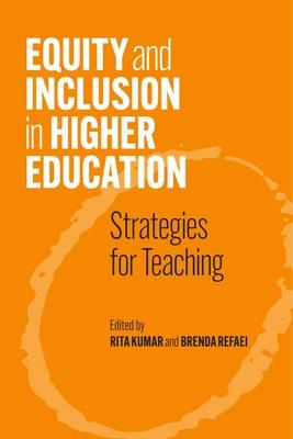 Equity and Inclusion in Higher Education: Strategies for Teaching