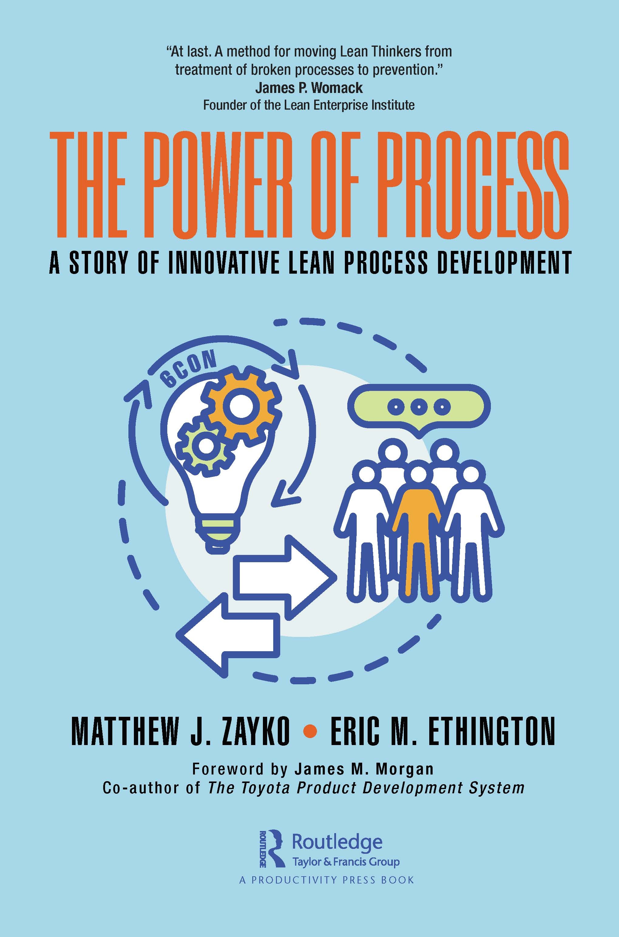 The Power of Process: A Story of Innovative Lean Process Development