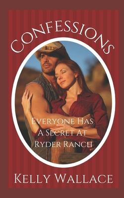 Confessions - Everyone Has A Secret At Ryder Ranch