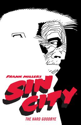 Frank Miller’’s Sin City Volume 1: The Hard Goodbye (Fourth Edition)