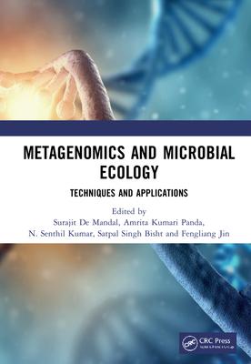 Metagenomics and Microbial Ecology: Techniques and Applications