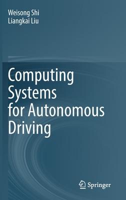 Computing Systems for Autonomous Driving