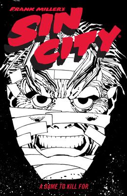 Frank Miller’’s Sin City Volume 2: A Dame to Kill for (Fourth Edition)