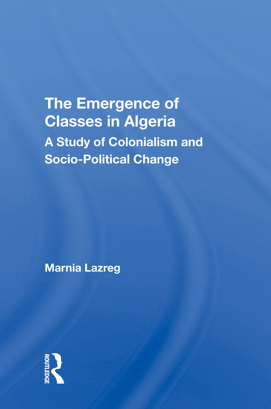 The the Emergence of Classes in Algeria