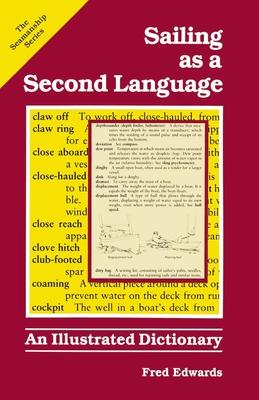 Sailing as a Second Language: An Illustrated Dictionary