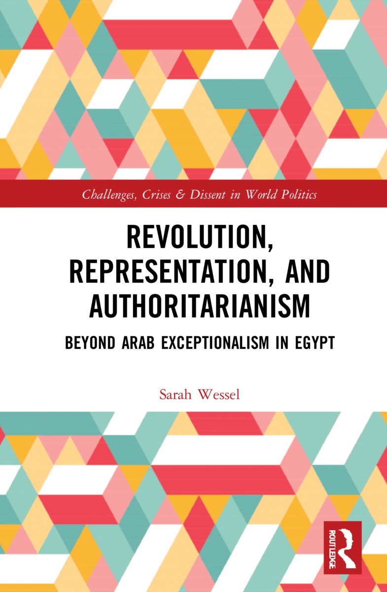 Beyond Arab Exceptionalism: Egypt, Revolution and Political Representation in a Global World