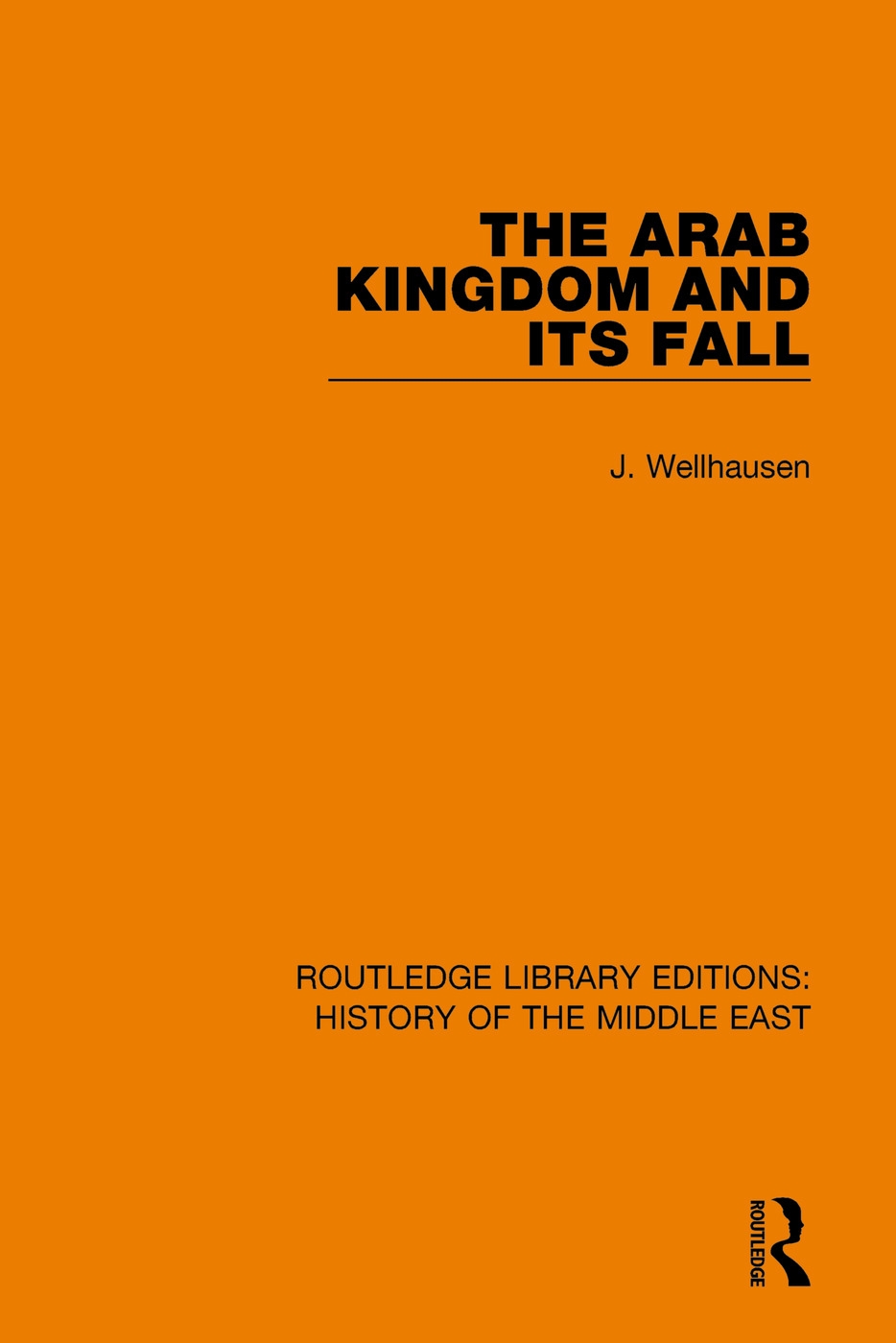 The Arab Kingdom and Its Fall