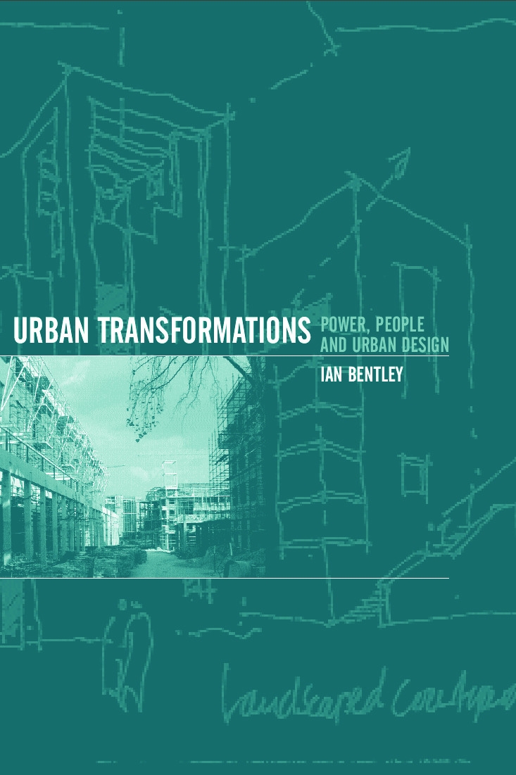 Urban Transformations: Power, People and Urban Design