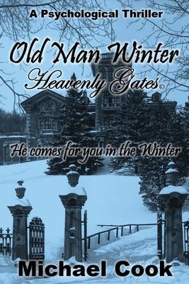 Old Man Winter: Heavenly Gates