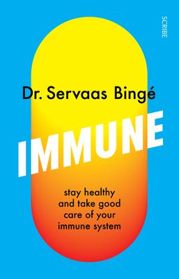 Immune: Stay Healthy and Take Good Care of Your Immune System