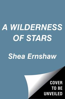 A Wilderness of Stars