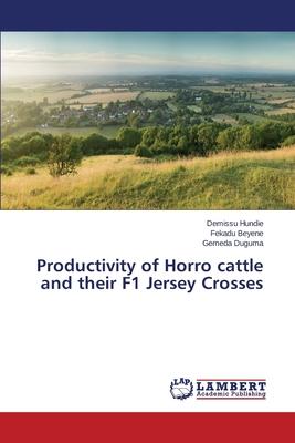 Productivity of Horro cattle and their F1 Jersey Crosses