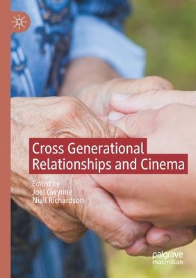 Cross Generational Relationships and Cinema