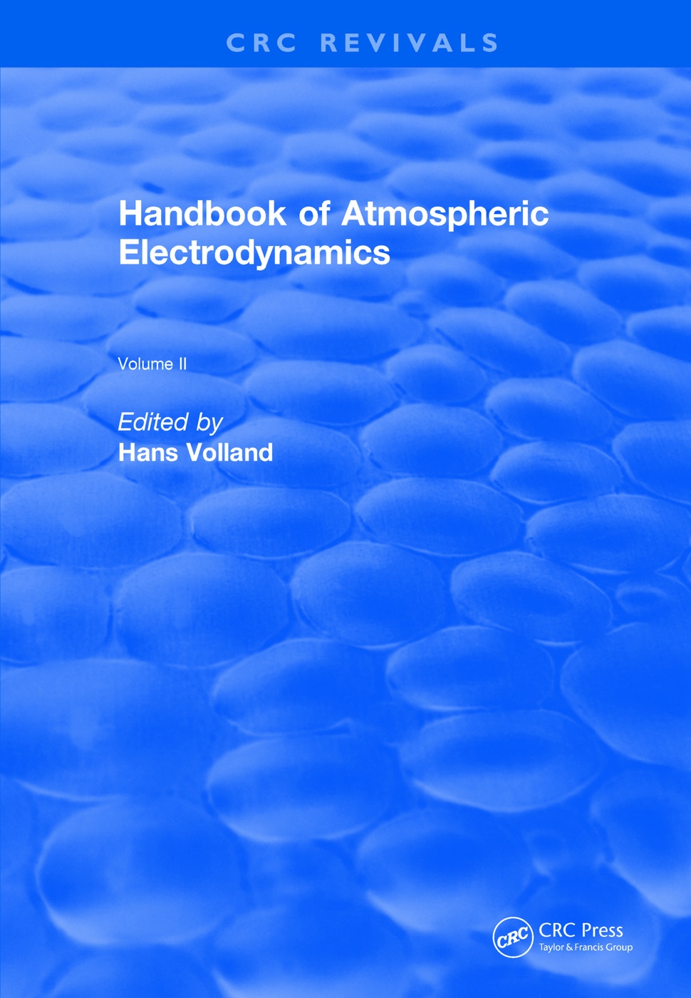 Revival: Handbook of Atmospheric Electrodynamics (1995): Volume II