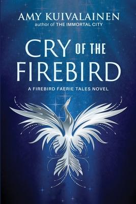 Cry of the Firebird