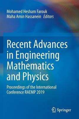 Recent Advances in Engineering Mathematics and Physics: Proceedings of the International Conference Raemp 2019