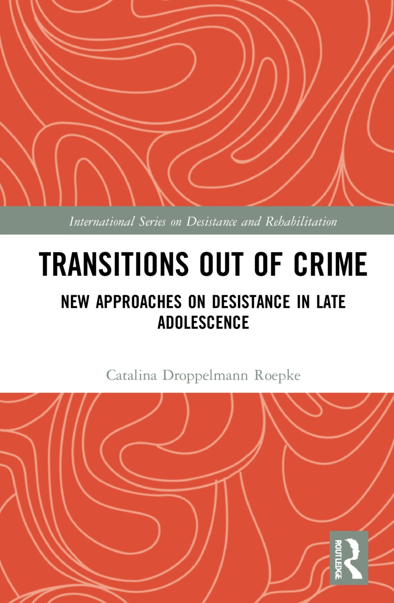 Transitions Out of Crime: Intentions, Changes and Obstacles on the Road Towards Desistance