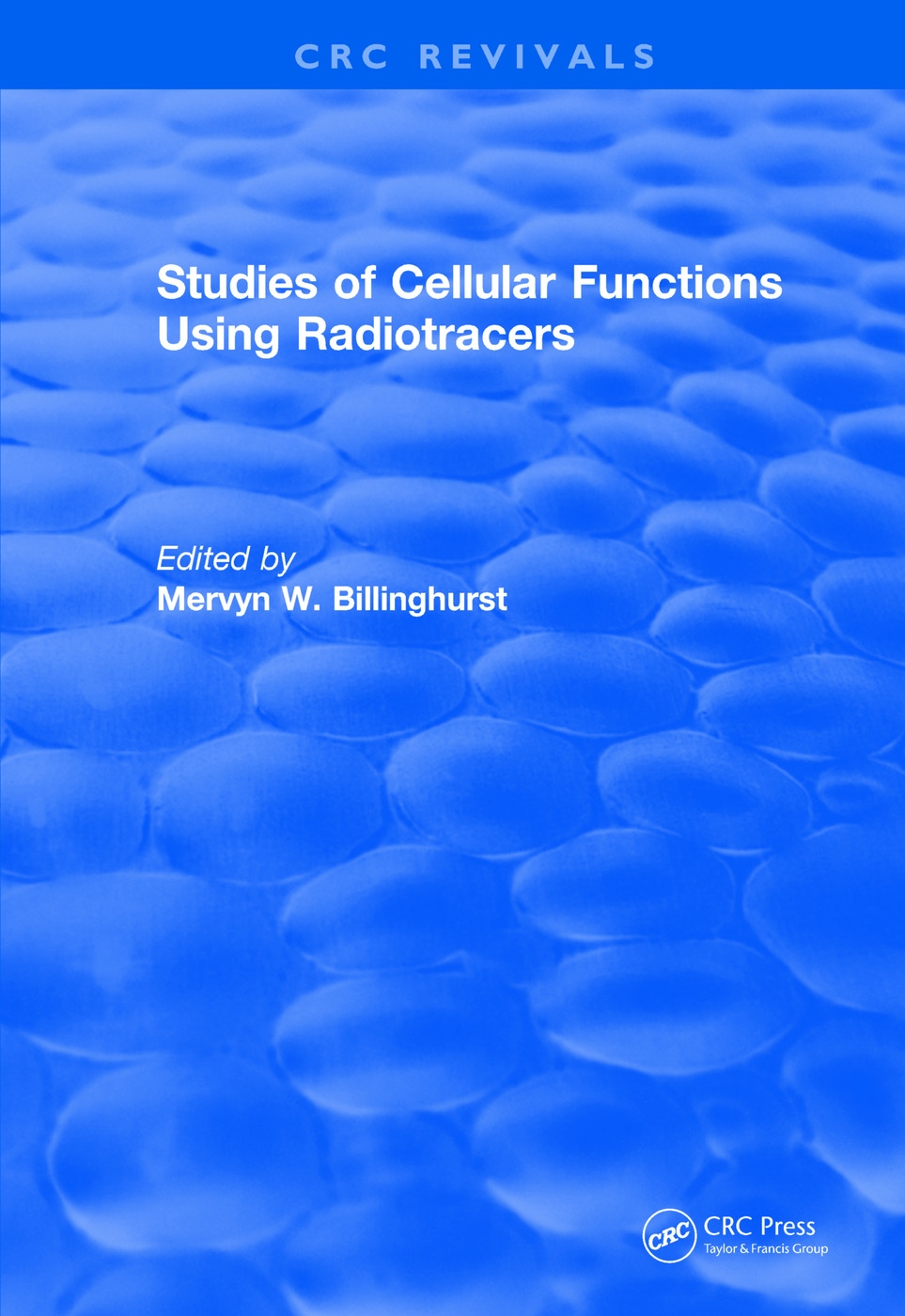 Revival: Studies of Cellular Functions Using Radiotracers (1982)