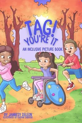 Tag! You’’re It: An Inclusive Picture Book for Children with Special Needs