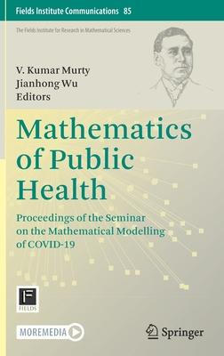 Mathematics of Public Health: Proceedings of the Seminar on the Mathematical Modelling of Covid-19