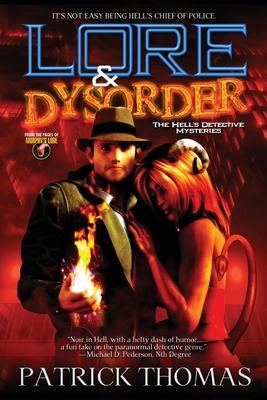 Lore & Dysorder: The Hell’’s Detective Mysteries