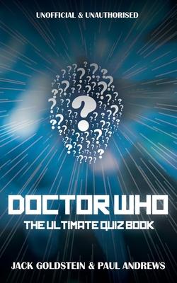 Doctor Who - The Ultimate Quiz Book