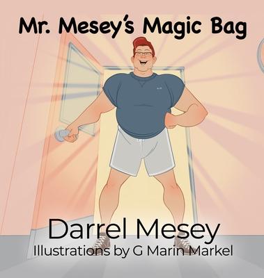 Mr. Mesey’’s Magic Bag