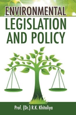 Environmental Legislation and Policy