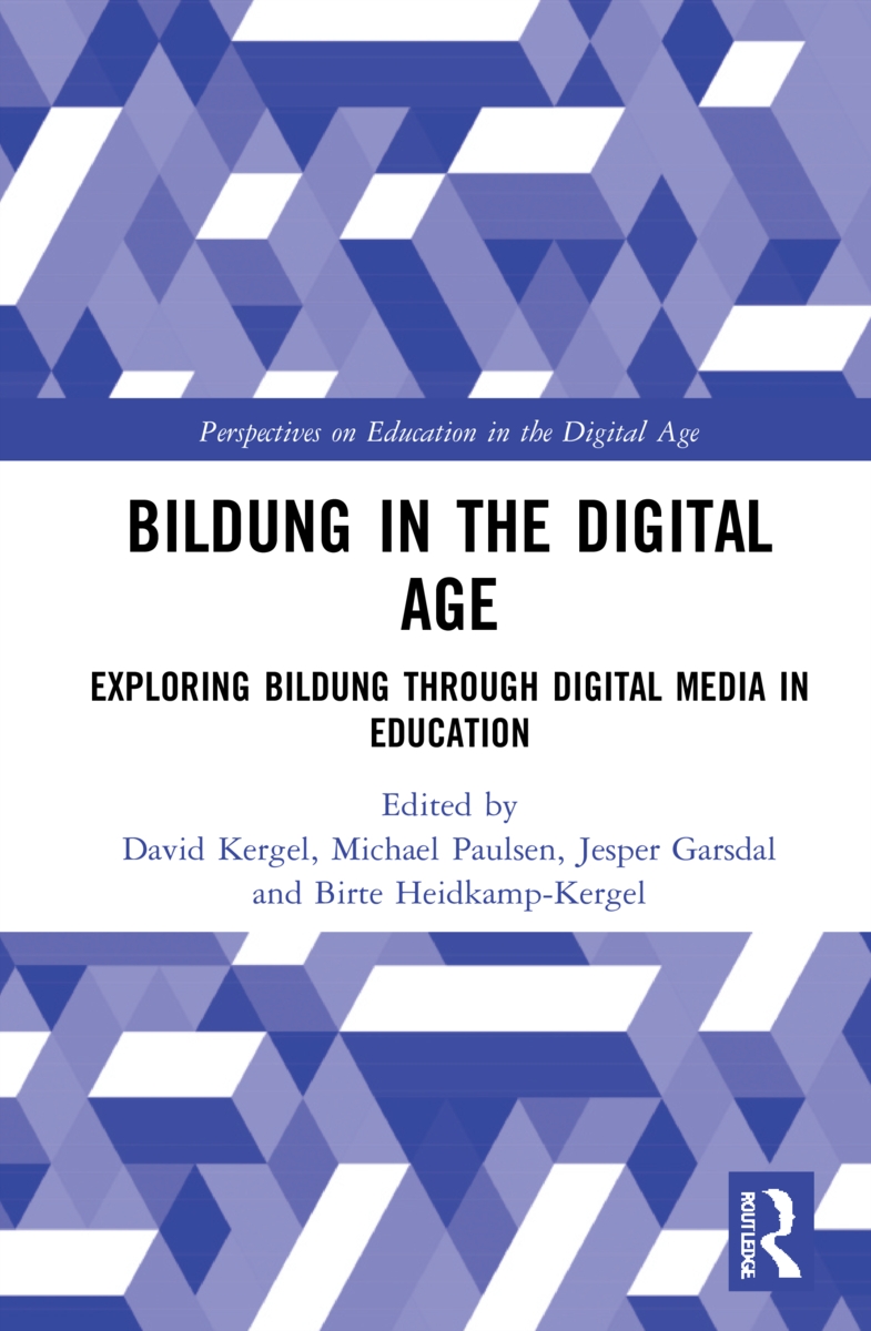 Bildung in the Digital Age: Exploring Bildung Through Digital Media in Education