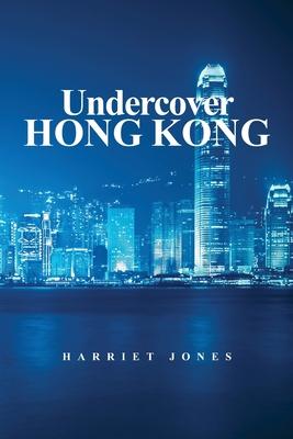 Undercover Hong Kong