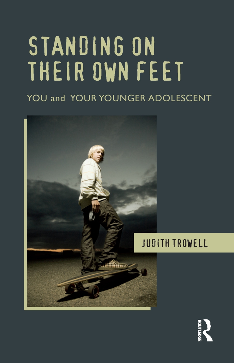 Standing on Their Own Feet: You and Your Younger Adolescent