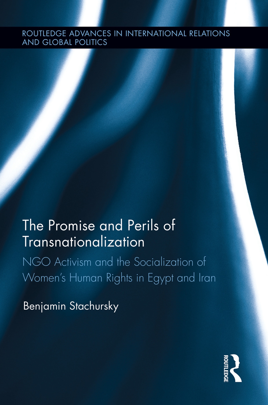 The Promise and Perils of Transnationalization: Ngo Activism and the Socialization of Women’’s Human Rights in Egypt and Iran