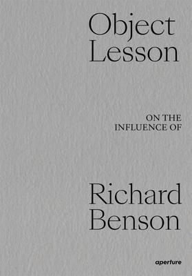 Object Lesson: The Influence of Richard Benson