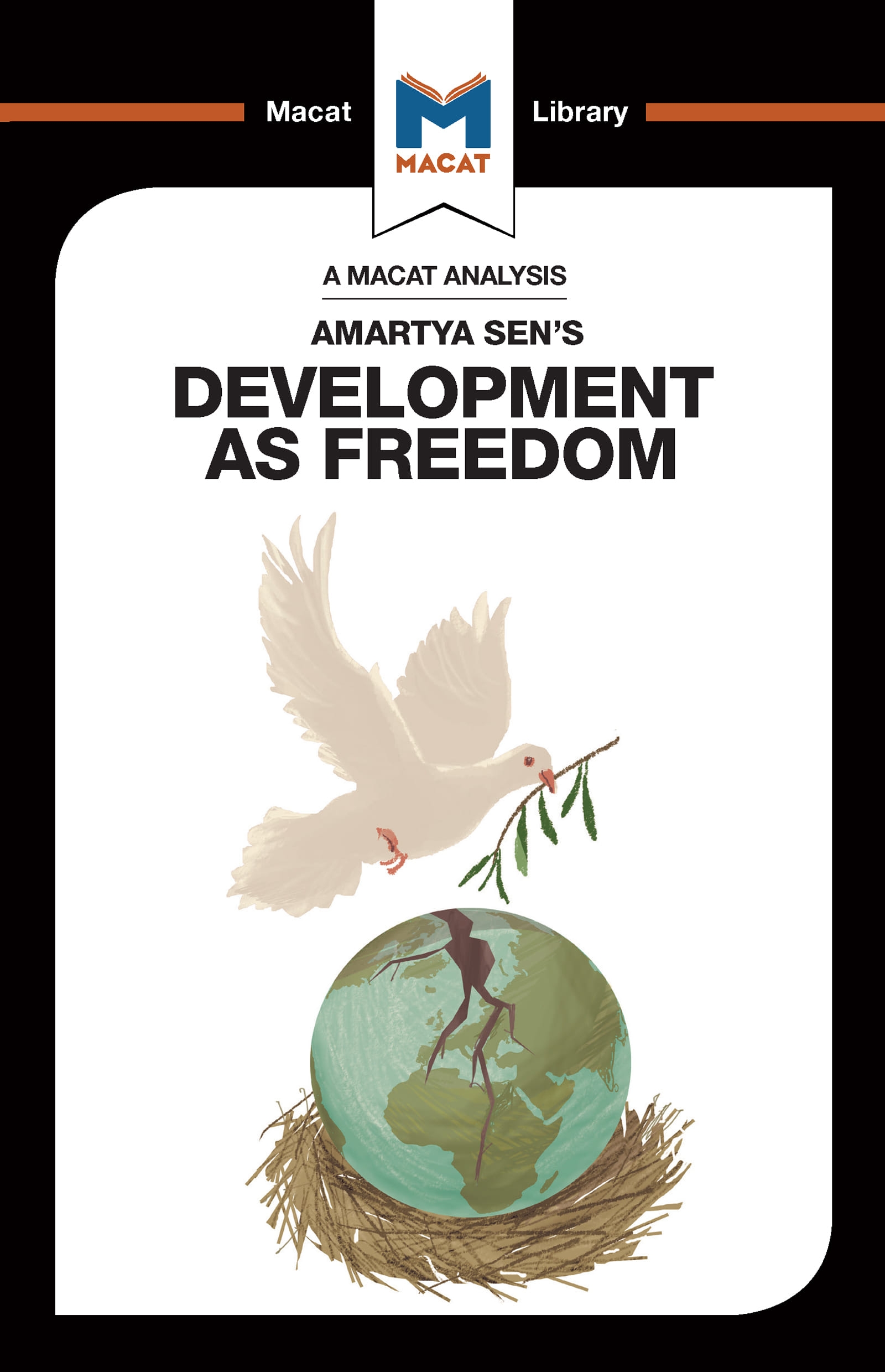 An Analysis of Amartya Sen’’s Development as Freedom