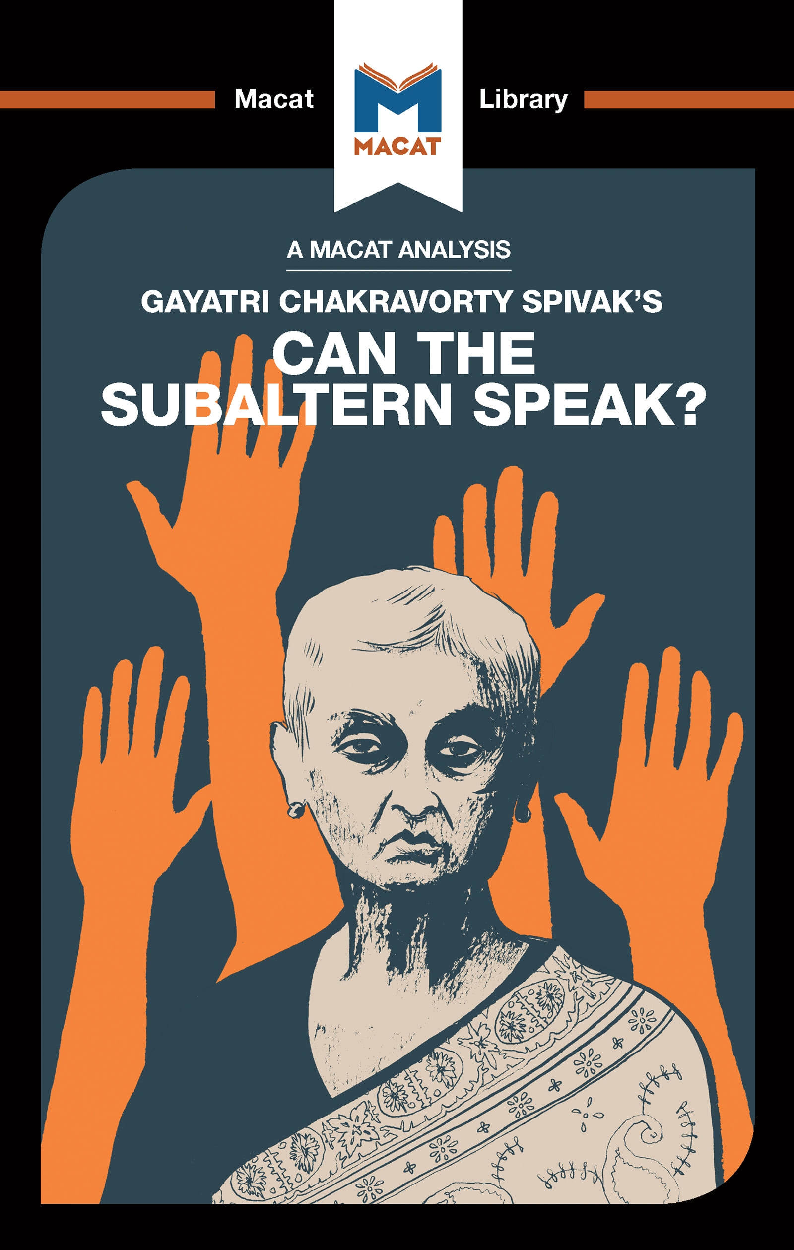 An Analysis of Gayatri Chakravorty Spivak’’s Can the Subaltern Speak?
