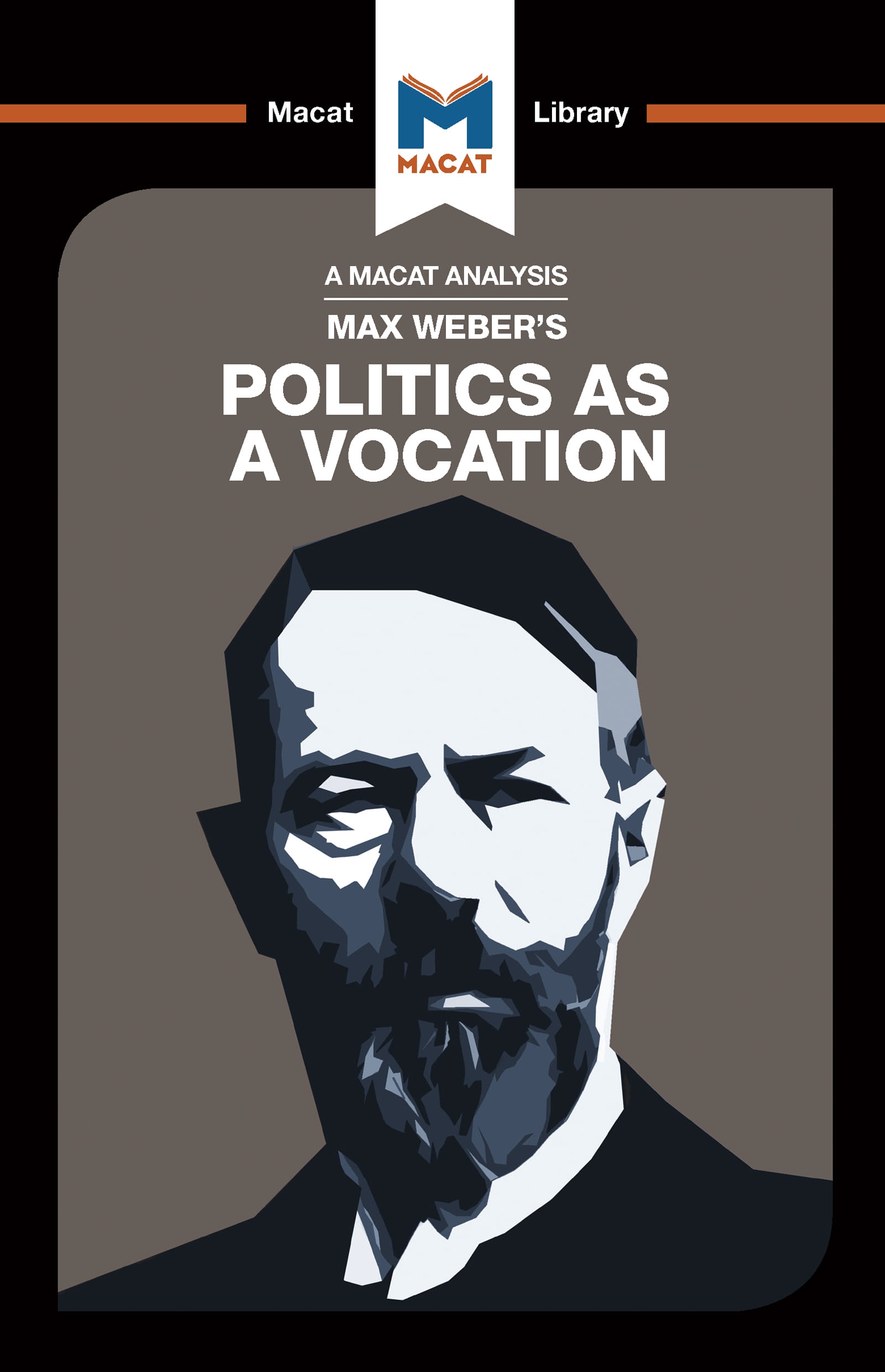 An Analysis of Max Weber’’s Politics as a Vocation