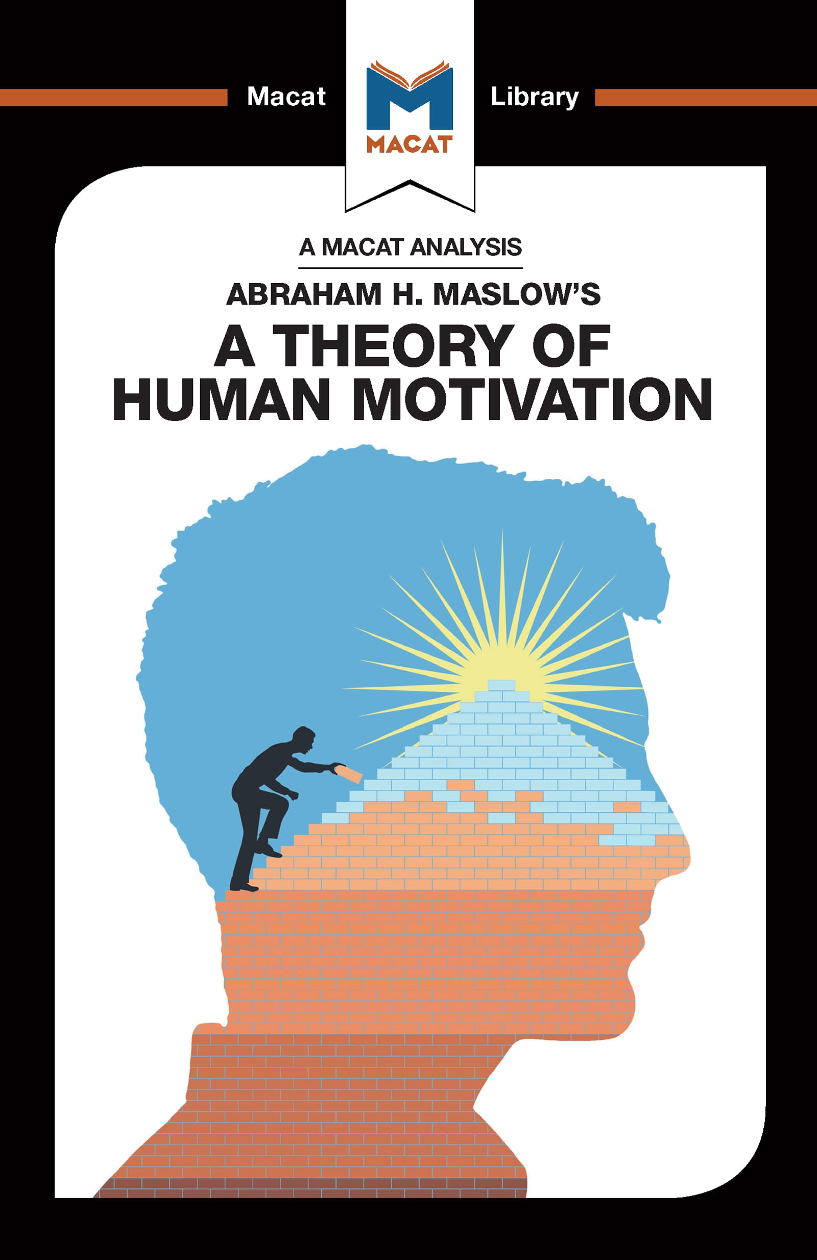 An Analysis of Abraham H. Maslow’’s a Theory of Human Motivation