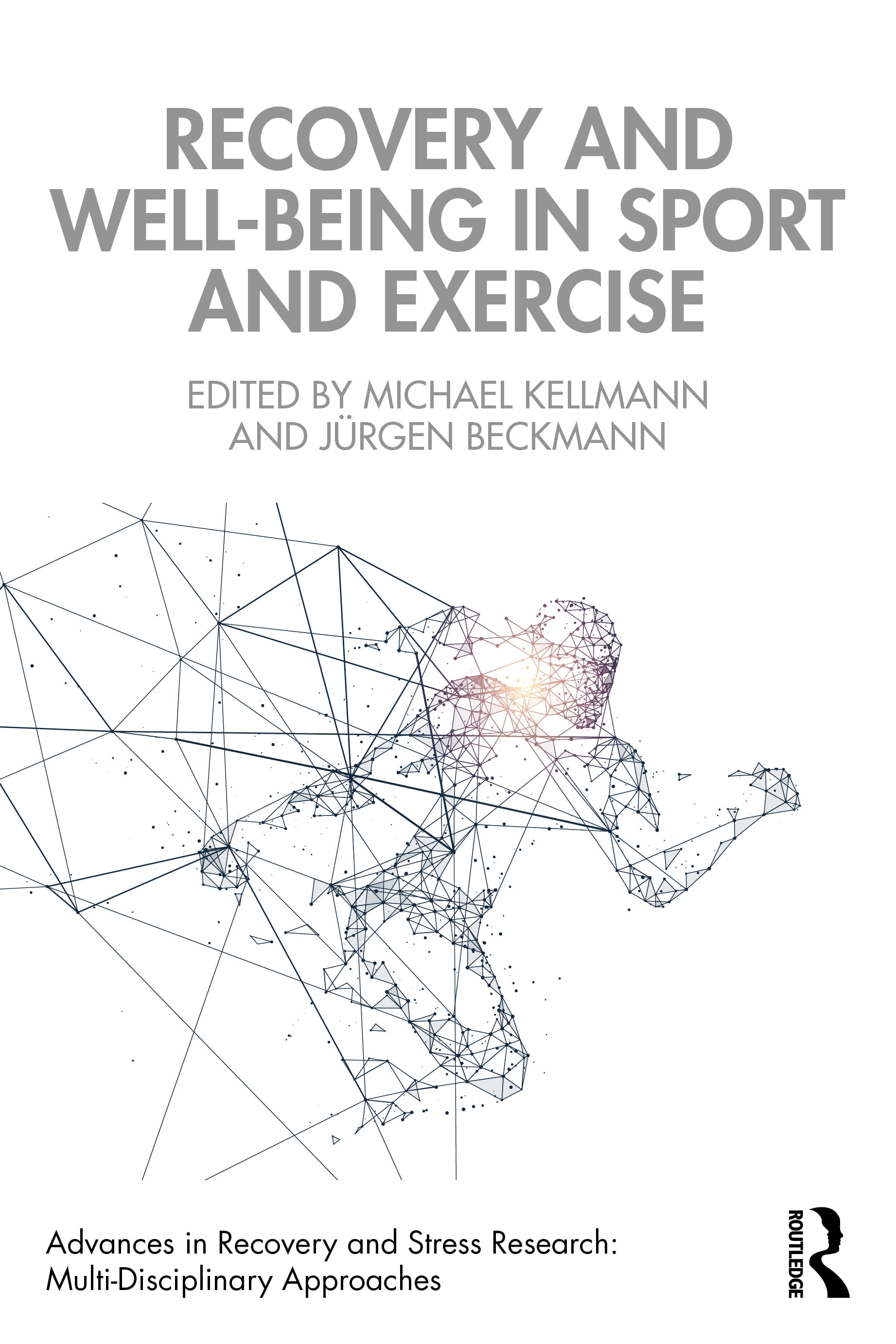 Recovery and Well-Being in Sport and Exercise: Interdisciplinary Insights